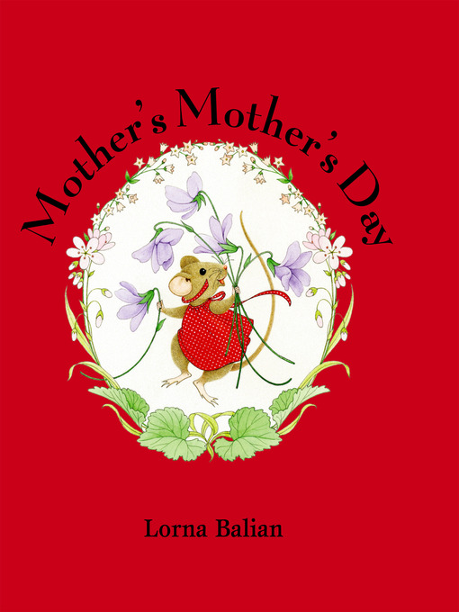 Title details for Mother's Mother's Day by Lorna Balian - Wait list